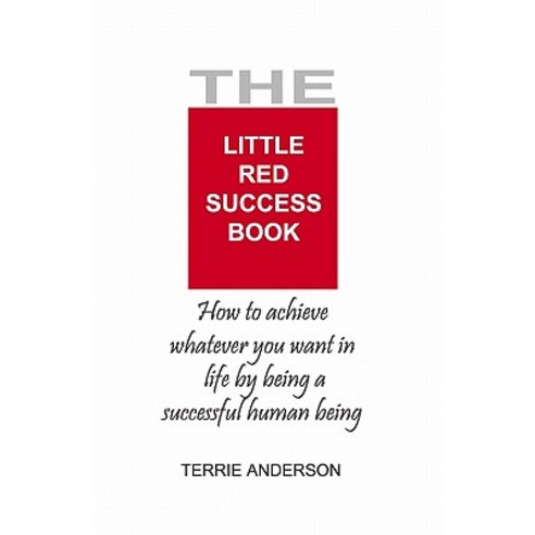 The Little Red Success Book: How to Achieve Whatever You Want Out of Life Paperback, Connect-4
