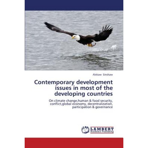 Contemporary Development Issues in Most of the Developing Countries Paperback, LAP Lambert Academic Publishing