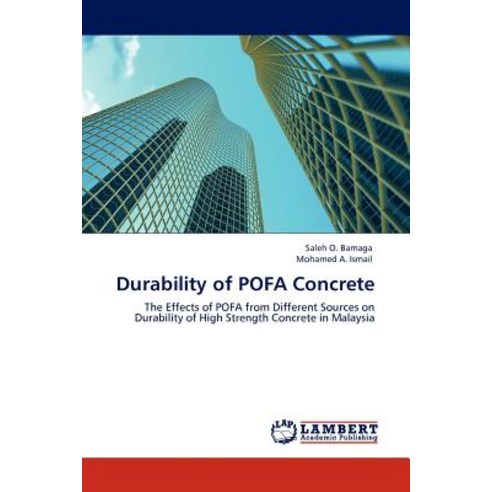 Durability of Pofa Concrete Paperback, LAP Lambert Academic Publishing