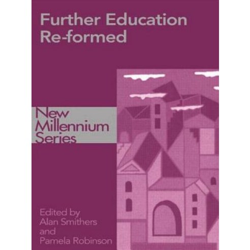 Further Education Re-Formed Paperback, Routledge