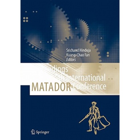 Proceedings of the 35th International Matador Conference: Formerly the International Machine Tool Design and Research Conference Paperback, Springer