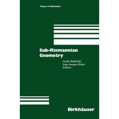 Sub-Riemannian Geometry Paperback, Birkhauser