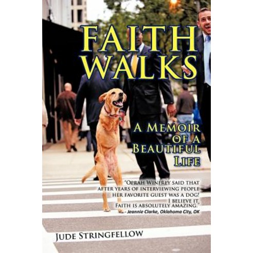 Faith Walks: A Memoir of a Beautiful Life Paperback, iUniverse