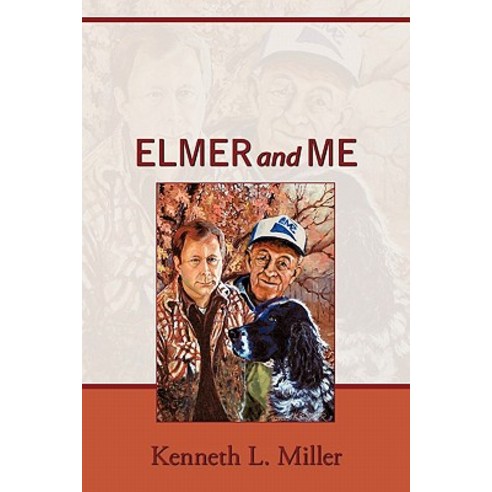 Elmer and Me Paperback, Authorhouse