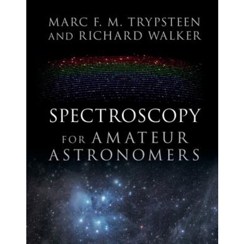 Spectroscopy for Amateur Astronomers, Cambridge University Press