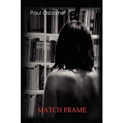 Match Frame Hardcover, Xlibris Corporation