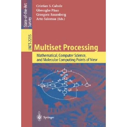 Multiset Processing: Mathematical Computer Science and Molecular Computing Points of View Paperback, Springer