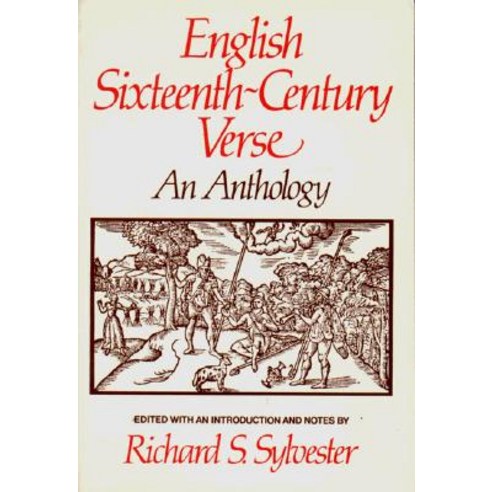 English Sixteenth Century Verse: An Anthology Paperback, W. W. Norton & Company
