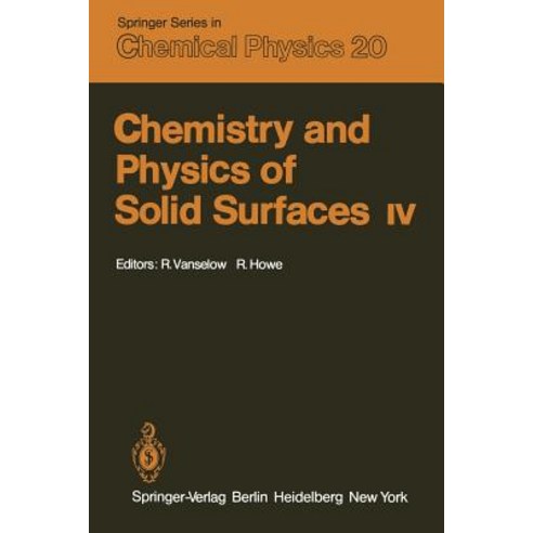 Chemistry and Physics of Solid Surfaces IV Paperback, Springer