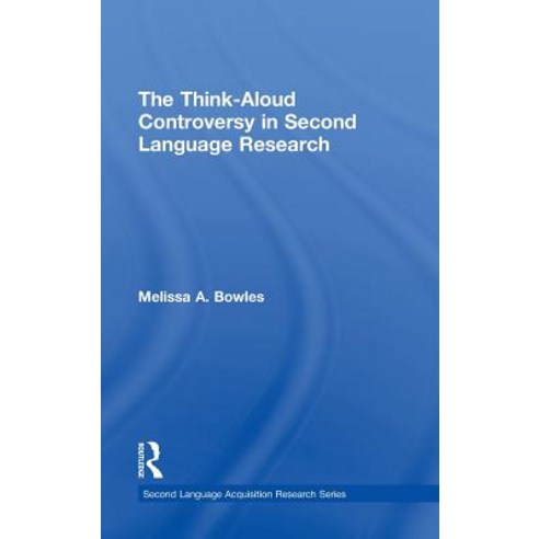 The Think-Aloud Controversy in Second Language Research Hardcover, Routledge