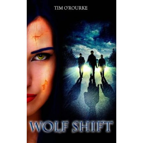 Wolf Shift: The Alternate World of Kiera Hudson Paperback, Createspace Independent Publishing Platform