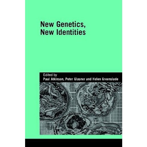 New Genetics New Identities Hardcover, Routledge
