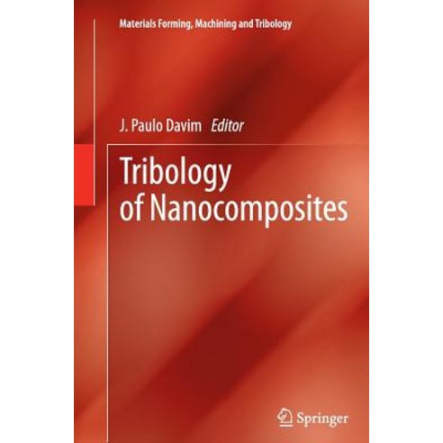 Tribology of Nanocomposites Paperback, Springer