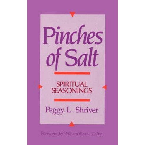 Pinches of Salt: Spiritual Seasonings Paperback, Westminster John Knox Press