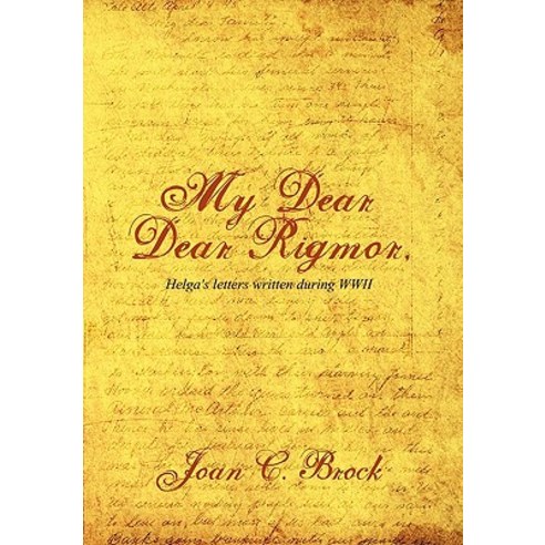 My Dear Dear Rigmor Hardcover, Xlibris Corporation