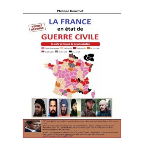 France En Etat de Guerre Civile Paperback, Createspace Independent Publishing Platform