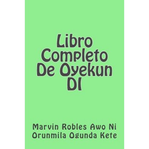 Libro Completo de Oyekun Di Paperback, Createspace Independent Publishing Platform
