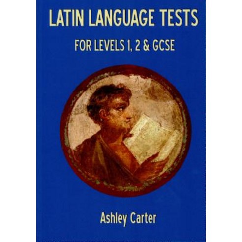 Latin Language Tests for Levels 1 2 & GCSE Paperback, Bristol Classical Press