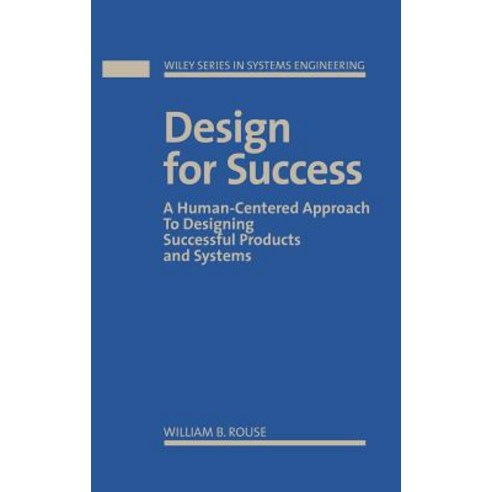 Design for Success: A Human-Centered Approach to Designing Successful ...
