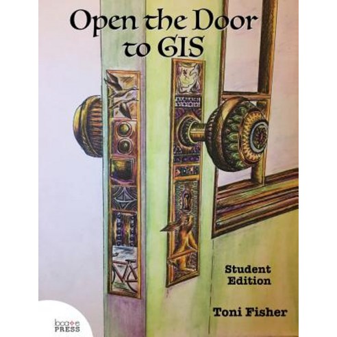 Open the Door to GIS: Student Edition Paperback, Locate Press