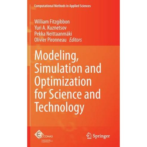 Modeling Simulation and Optimization for Science and Technology Hardcover, Springer