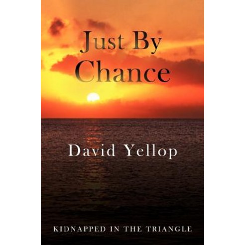 Just by Chance Paperback, Authorhouse
