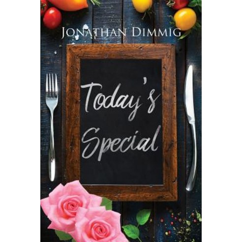 Today''s Special Paperback, Createspace Independent Publishing Platform