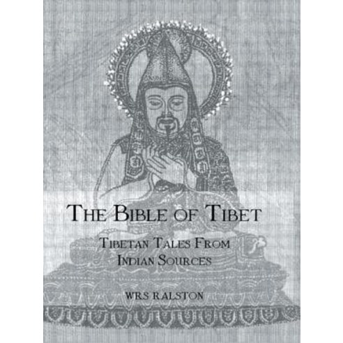 Bible of Tibet: Tibetan Tales Hardcover, Routledge
