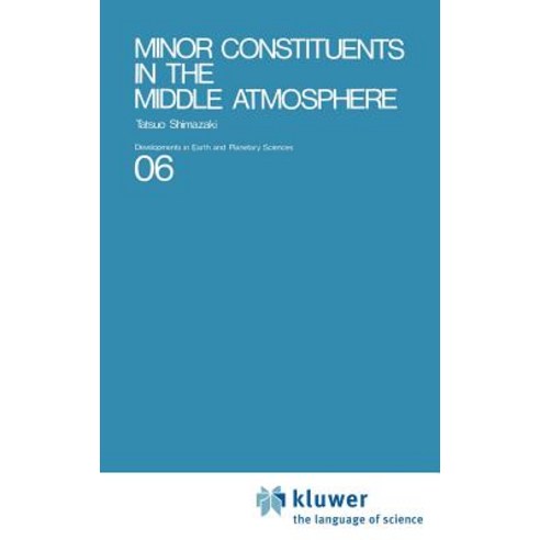 Minor Constituents in the Middle Atmosphere Hardcover, Springer