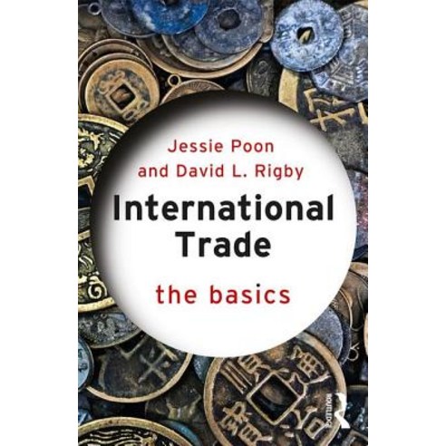 International Trade: The Basics Paperback, Routledge