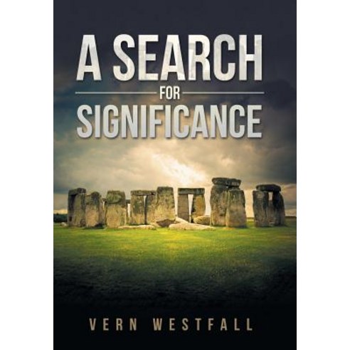 A Search for Significance Hardcover, iUniverse