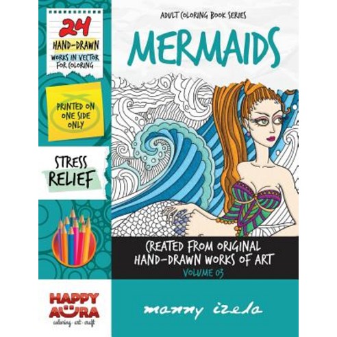 Adult Coloring Book - Mermaids - Vector Line Art - Vol. 03 Paperback, Createspace Independent Publishing Platform