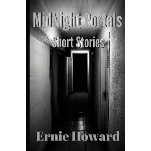 Midnight Portals: Short Stories Paperback, Createspace Independent Publishing Platform