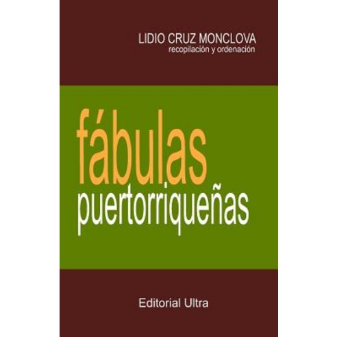 Fabulas Puertorriquenas Paperback, Createspace Independent Publishing Platform