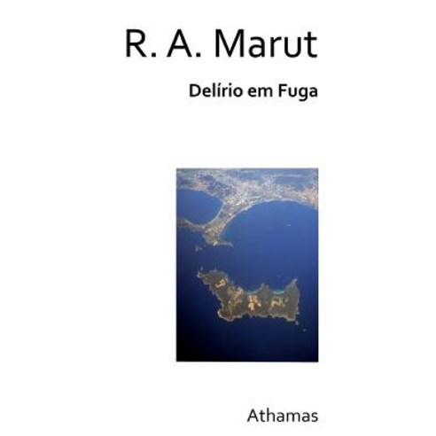 Delirio Em Fuga Paperback, Createspace Independent Publishing Platform