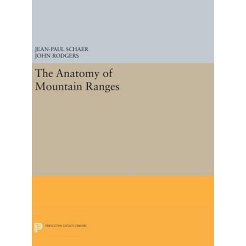 The Anatomy of Mountain Ranges Hardcover, Princeton University Press