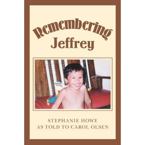 Remembering Jeffrey Paperback, iUniverse