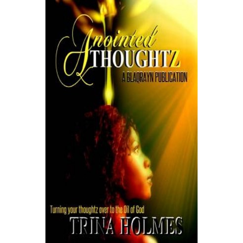 Anointed Thoughtz Paperback, Blaqrayn Publishing Plus