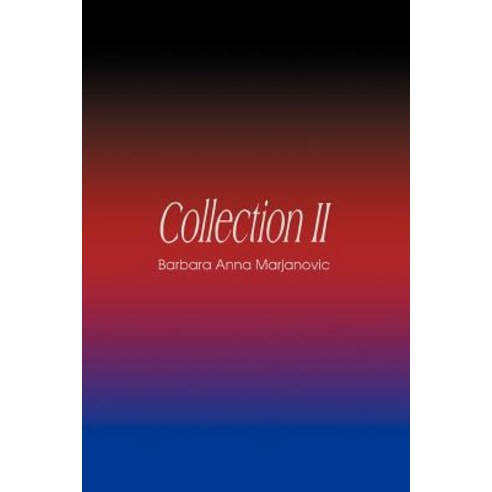 Collection II Paperback, iUniverse