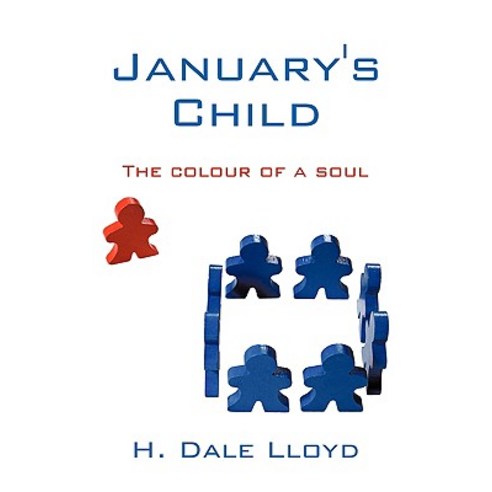 January''s Child: The Colour of a Soul Paperback, Authorhouse