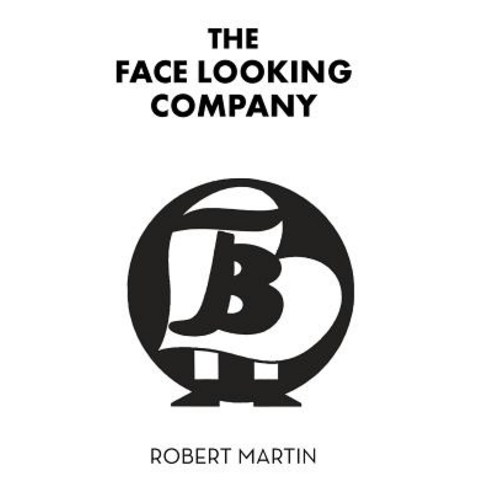The Face Looking Company: The Beginning Love Walk Around the World Hardcover, Authorhouse