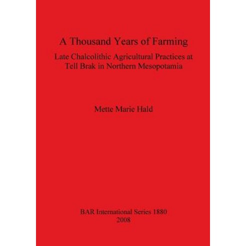 A Thousand Years of Farming Paperback, British Archaeological Reports Oxford Ltd
