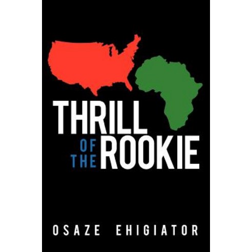 Thrill of the Rookie Paperback, Authorhouse