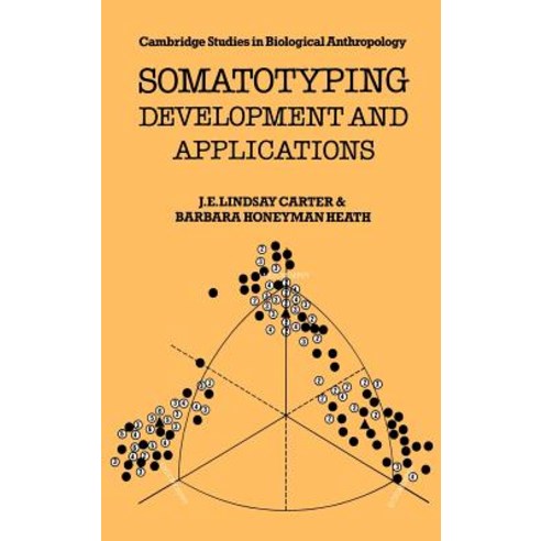 Somatotyping: Development and Applications Hardcover, Cambridge University Press