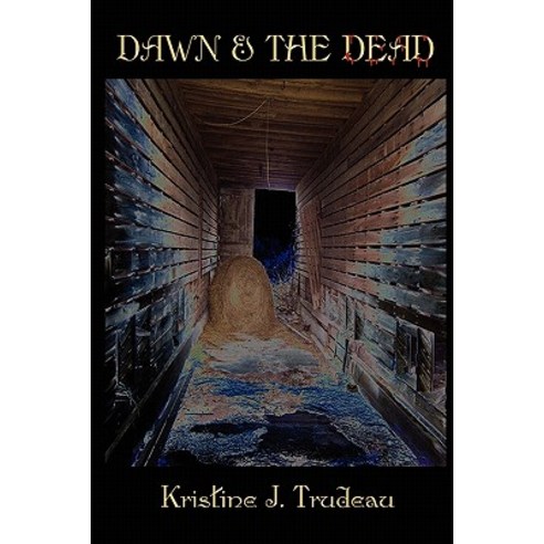 Dawn & the Dead Paperback, Anorexic Zombie Gazette & Publishing
