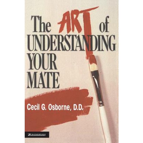 The Art of Understanding Your Mate Paperback, Zondervan Publishing Company