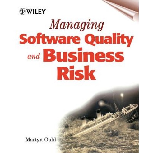 Managing Software Quality and Business Risk Paperback, Wiley