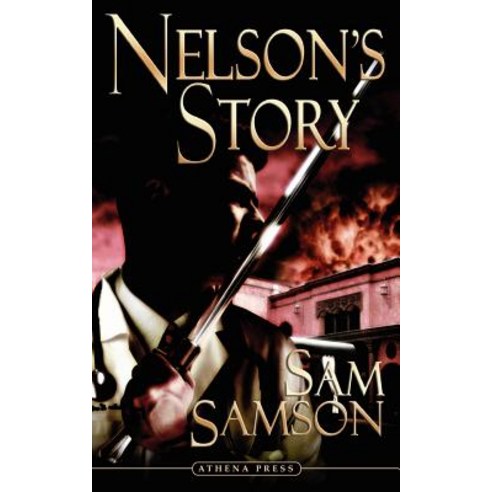 Nelson''s Story Paperback, New Generation Publishing