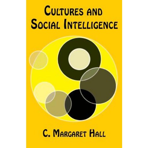 Cultures and Social Intelligence Paperback, Createspace Independent Publishing Platform