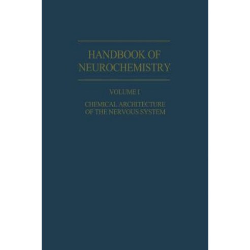 Chemical Architecture of the Nervous System Paperback, Springer